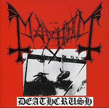 Mayhem (NOR) : Deathcrush